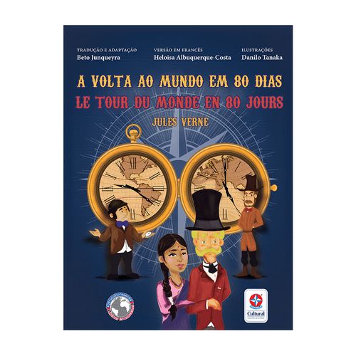 Livro A Volta ao Mundo em 80 dias - Bilíngue Francês - Estrela Cultural