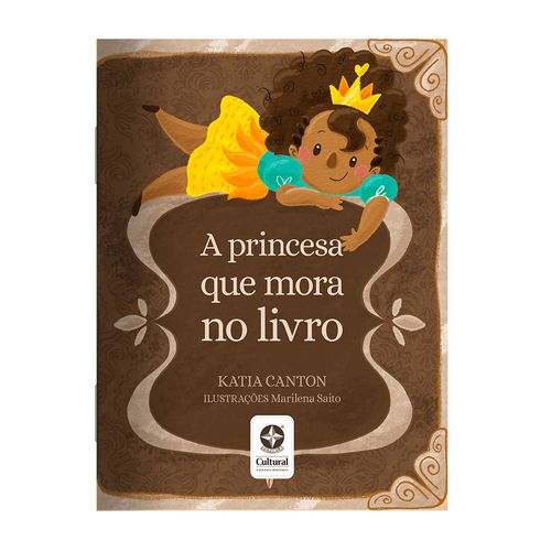 Livro A Princesa que Mora no Livro - Estrela Cultural