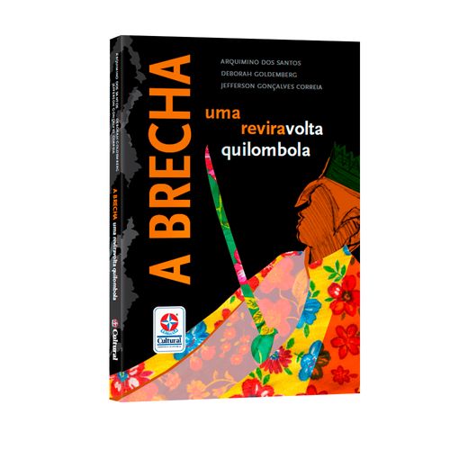 Livro A Brecha, Uma Reviravolta Quilombola - Estrela Cultural